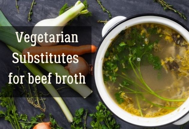 vegetarian Substitute for Beef Broth